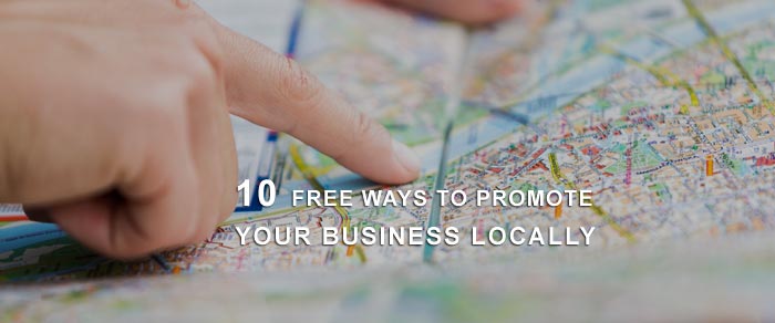10 Free Ways to Promote Your Business Locally